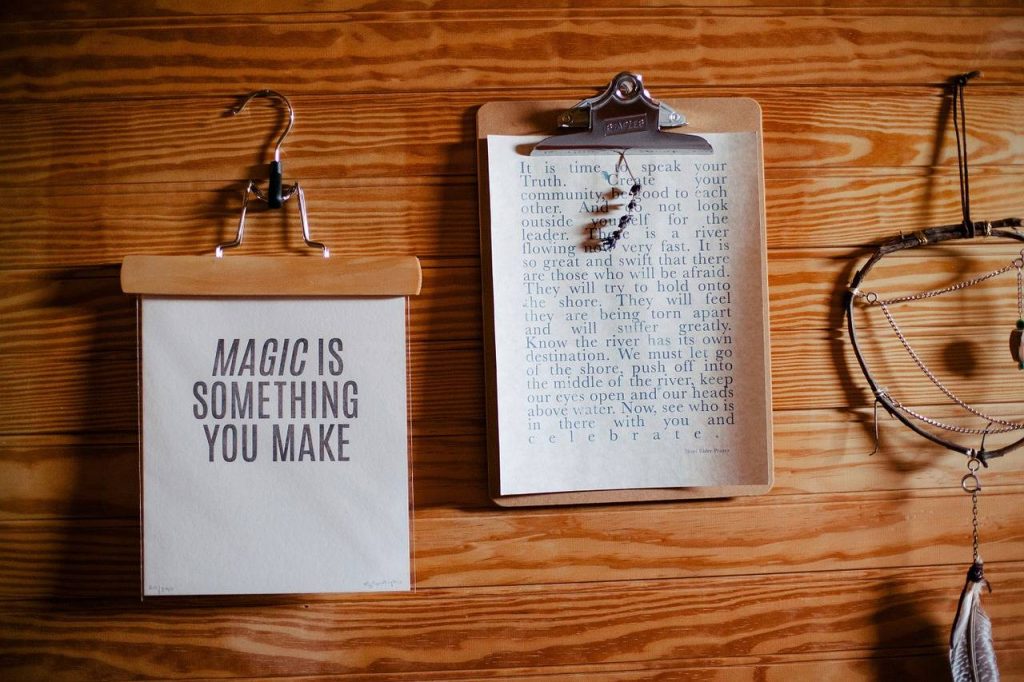 magic is something you make